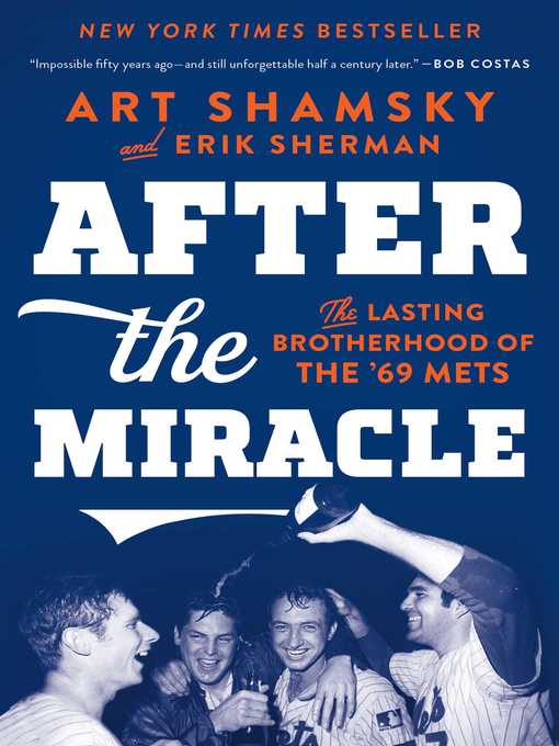 Title details for After the Miracle by Art Shamsky - Available